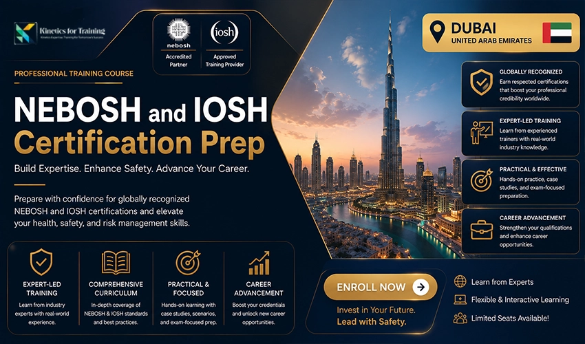 Dubai NEBOSH and IOSH Certification Prep