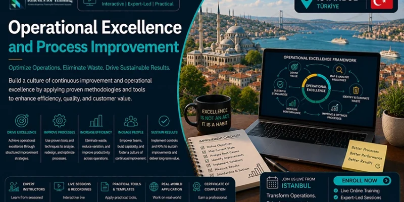 Operational Excellence and Process Improvement