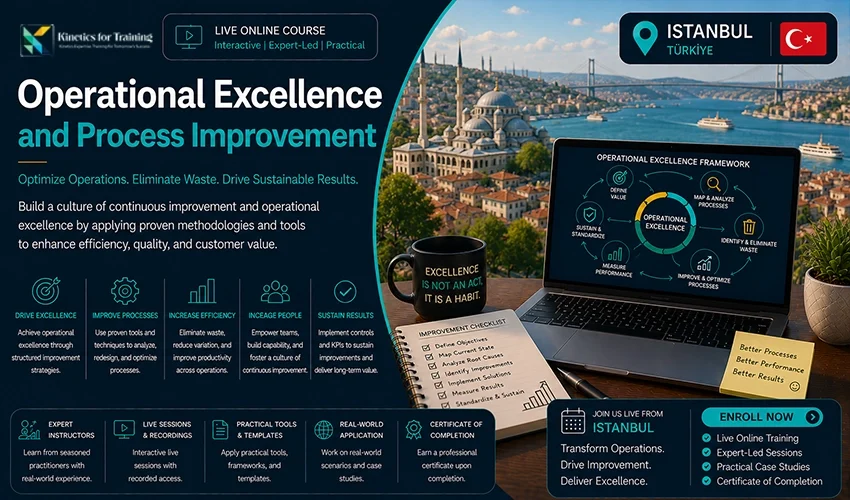 Istanbul Operational Excellence and Process Improvement
