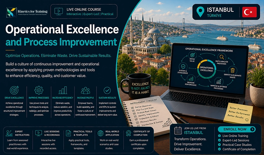 Istanbul Operational Excellence and Process Improvement